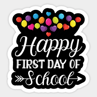 Happy First Day Of School Teacher Shirt Back To School Girls Sticker